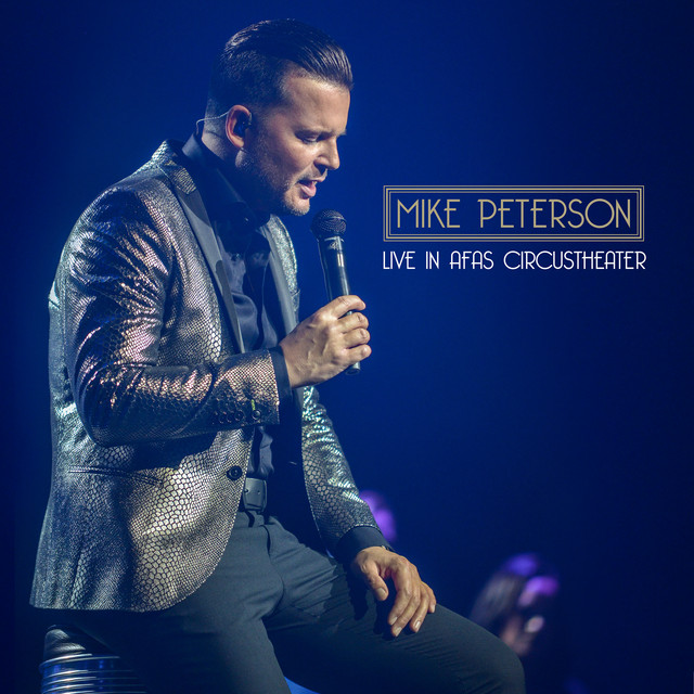 Mike PetersonLive In Afas Circustheater